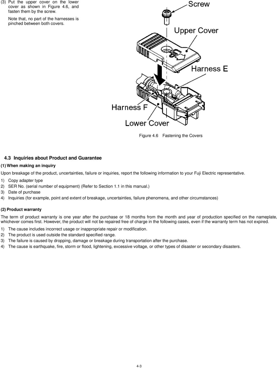 representative. 1) Copy adapter type 2) SER No. (serial number of equipment) (Refer to Section 1.1 in this manual.