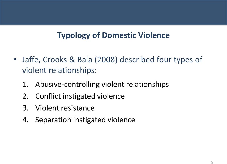Abusive-controlling violent relationships 2.