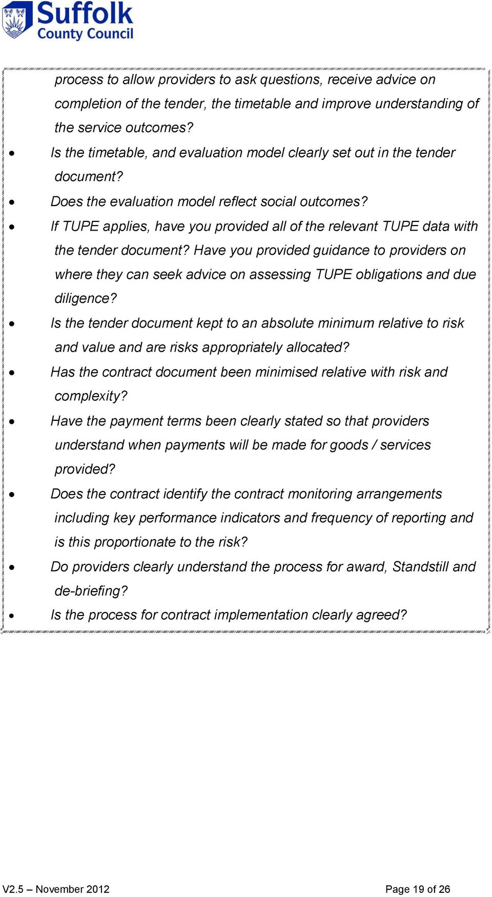 If TUPE applies, have you provided all of the relevant TUPE data with the tender document?