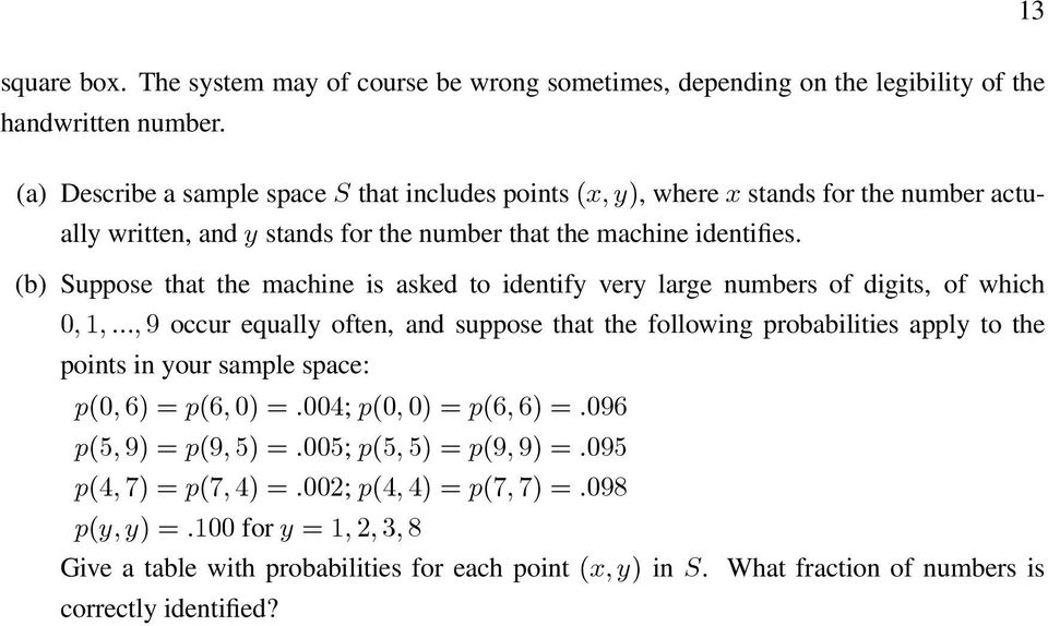 (b) Suppose that the machine is asked to identify very large numbers of digits, of which 0, 1,.