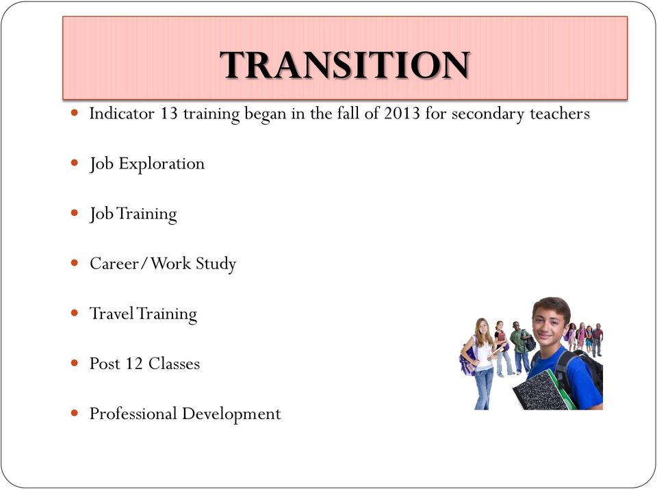Exploration Job Training Career/Work Study