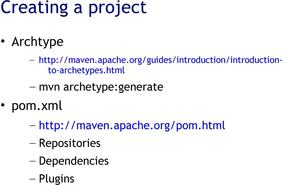 html mvn archetype:generate pom.xml http://maven.