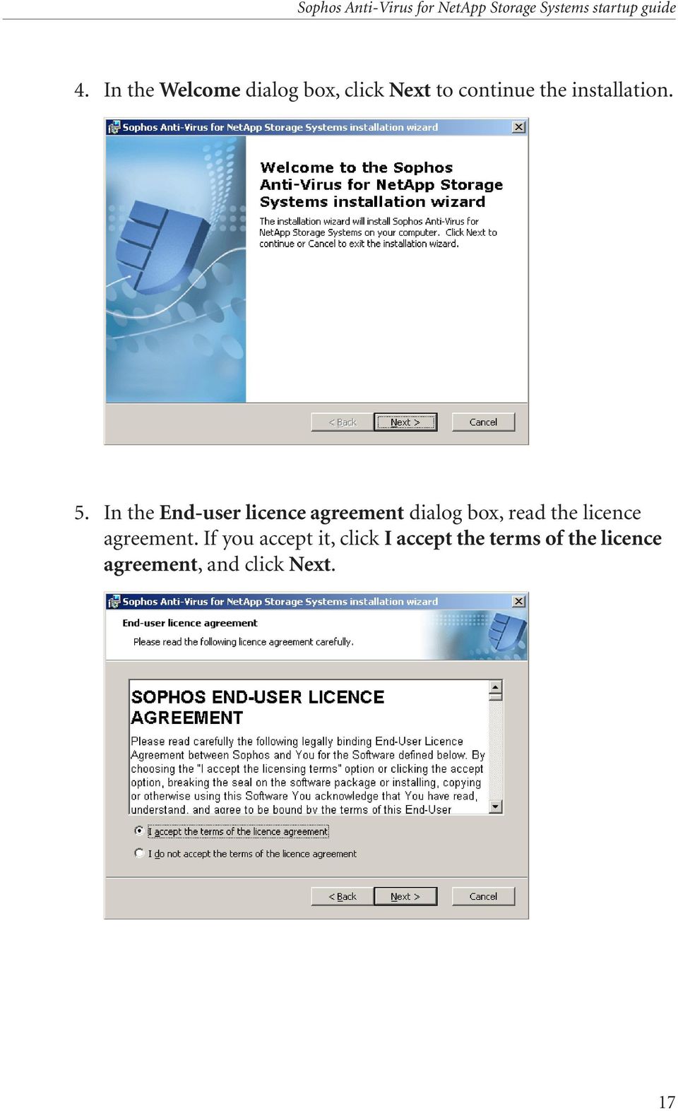 In the End user licence agreement dialog box, read the