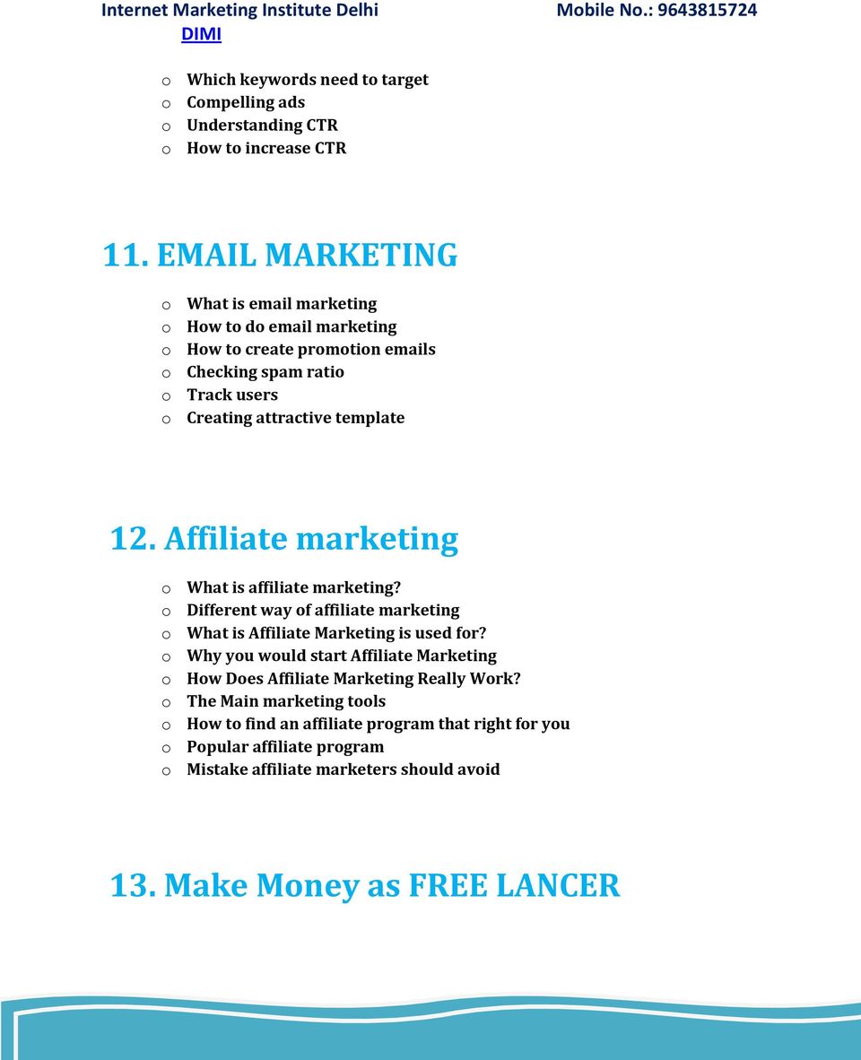 template 12. Affiliate marketing o What is affiliate marketing? o Different way of affiliate marketing o What is Affiliate Marketing is used for?