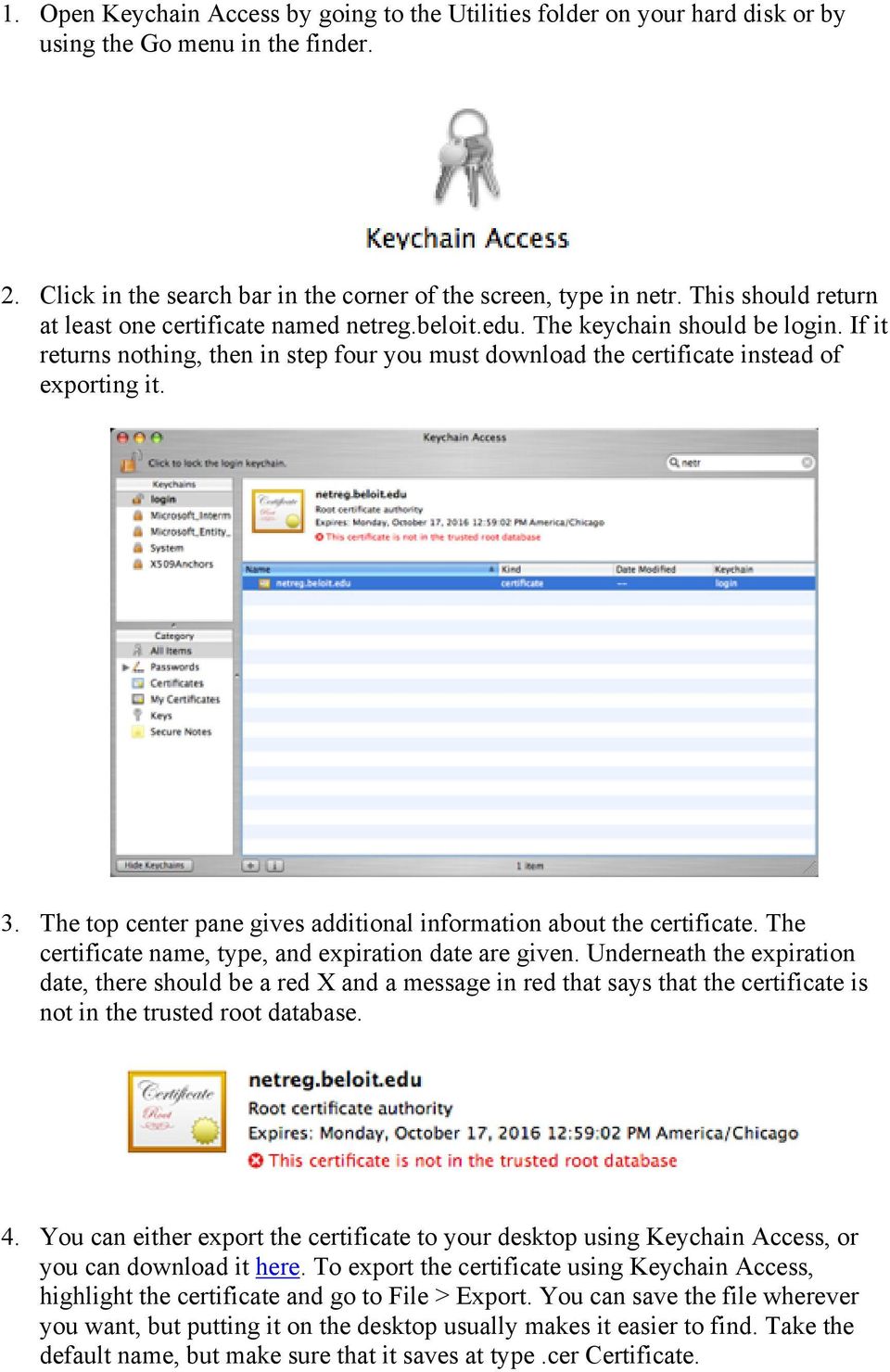 3. The top center pane gives additional information about the certificate. The certificate name, type, and expiration date are given.