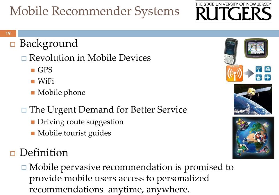 suggestion Mobile tourist guides Definition Mobile pervasive recommendation