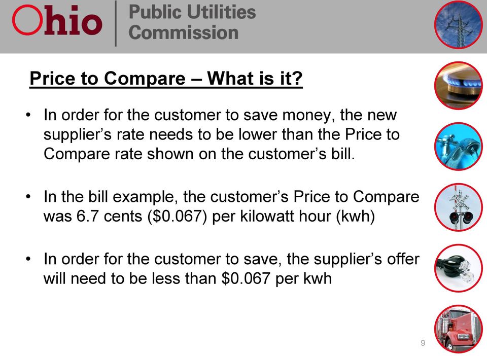 Price to Compare rate shown on the customer s bill.
