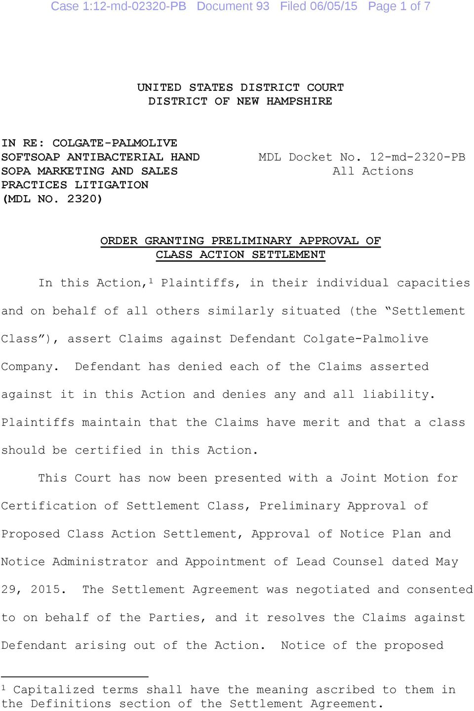 12-md-2320-PB All Actions ORDER GRANTING PRELIMINARY APPROVAL OF CLASS ACTION SETTLEMENT In this Action, 1 Plaintiffs, in their individual capacities and on behalf of all others similarly situated