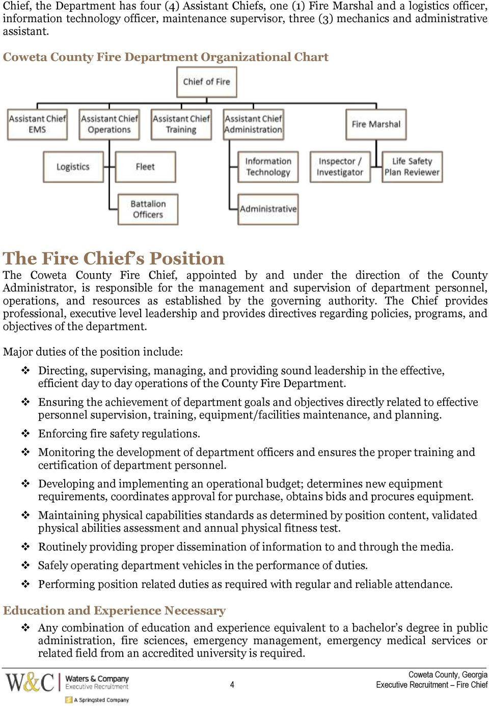 Coweta County Fire Department Organizational Chart The Fire Chief s Position The Coweta County Fire Chief, appointed by and under the direction of the County Administrator, is responsible for the