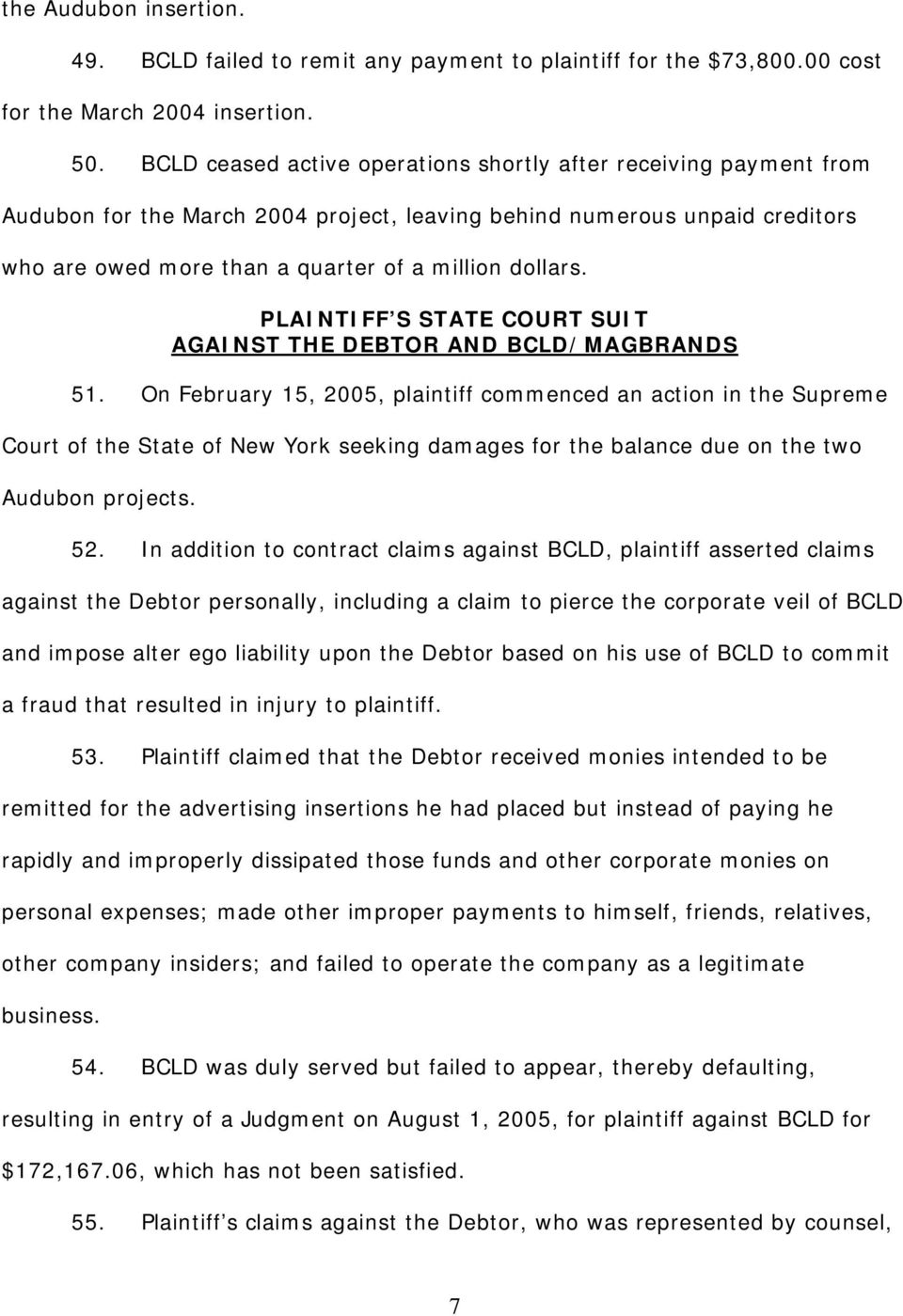 PLAINTIFF S STATE COURT SUIT AGAINST THE DEBTOR AND BCLD/MAGBRANDS 51.