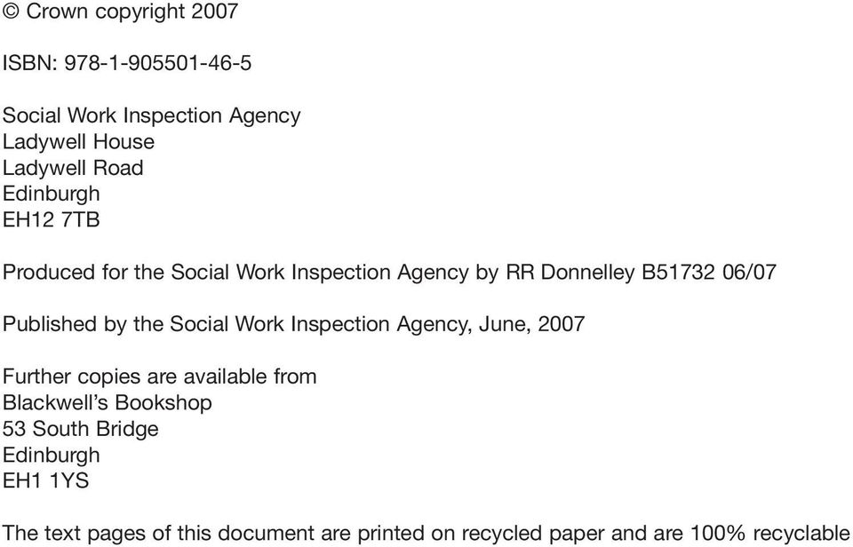 the Social Work Inspection Agency, June, 2007 Further copies are available from Blackwell s Bookshop 53