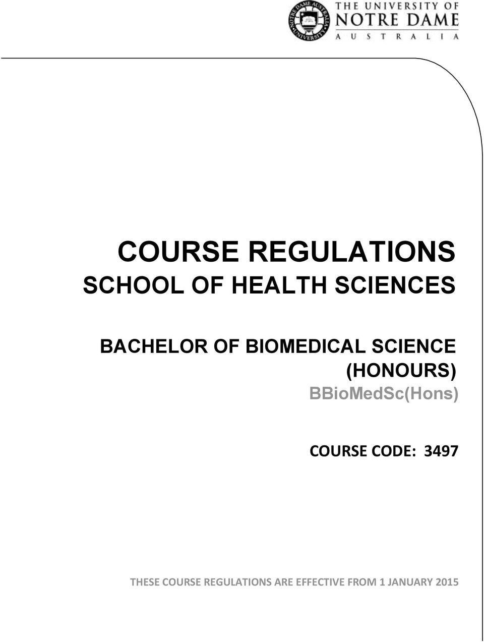 BBioMedSc(Hons) COURSE CODE: 3497 THESE