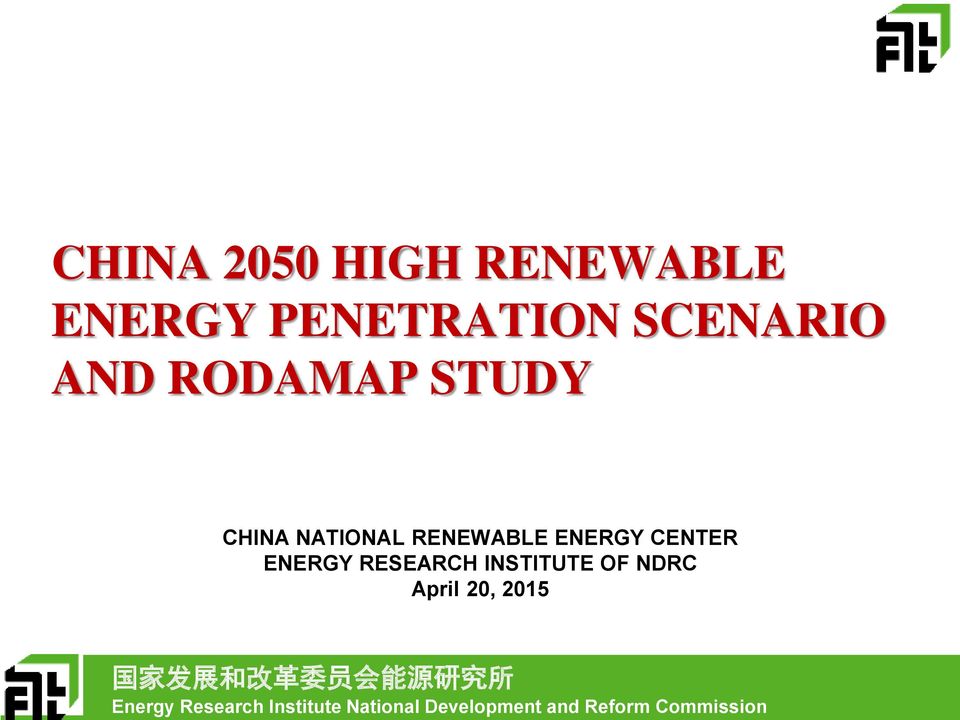 ENERGY PENETRATION SCENARIO AND RODAMAP STUDY CHINA NATIONAL