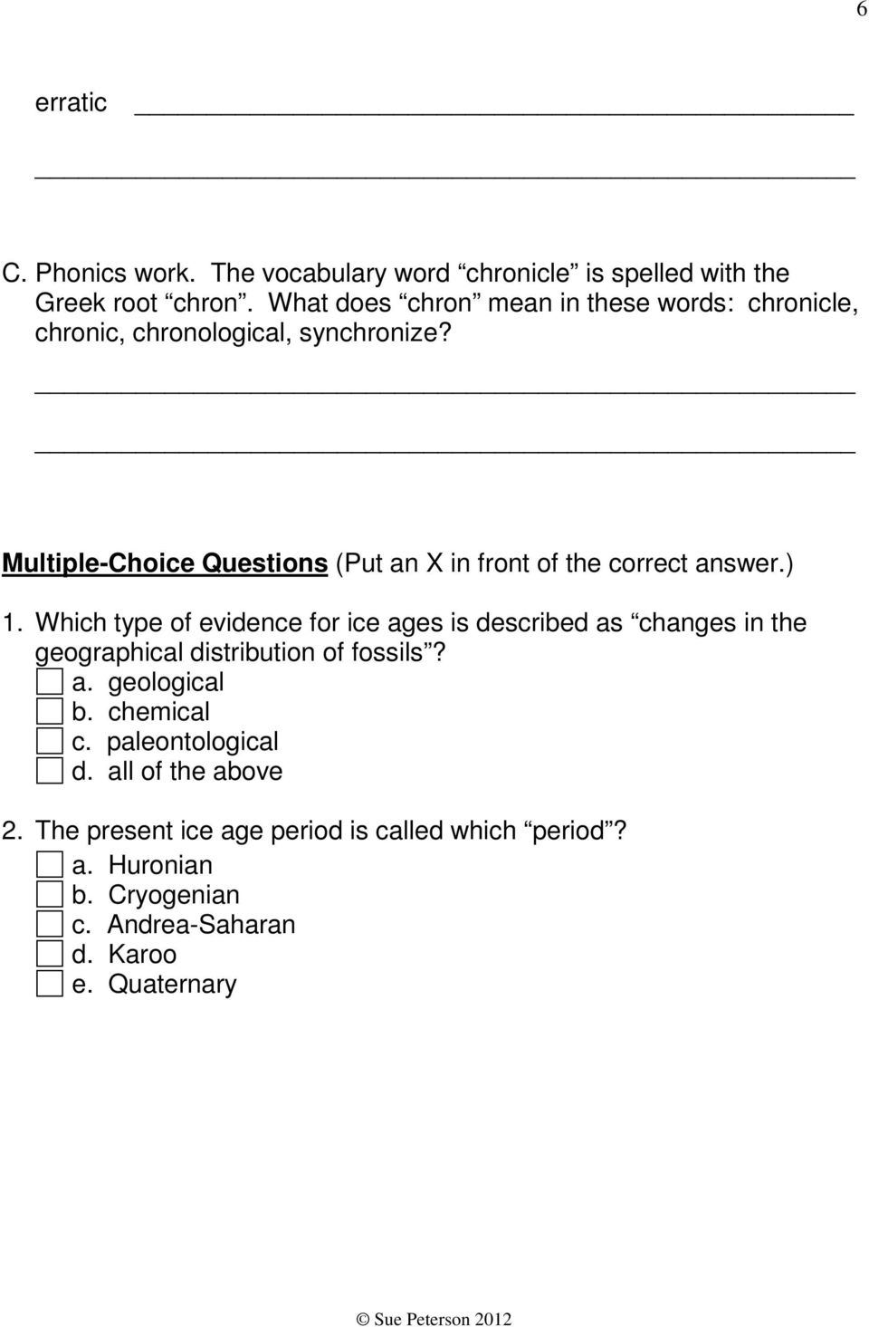 Multiple-Choice Questions (Put an X in front of the correct answer.) 1.