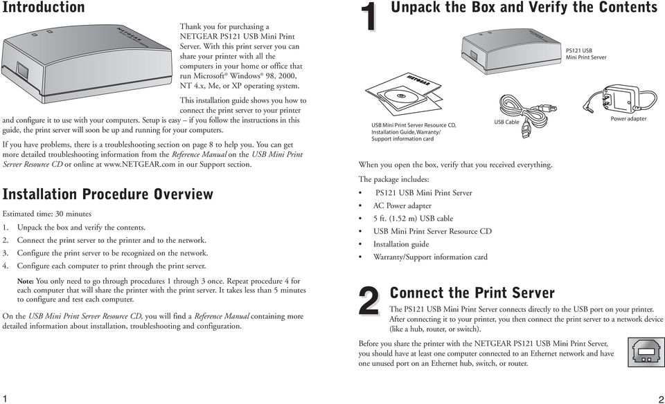 This installation guide shows you how to connect the print server to your printer and configure it to use with your computers.