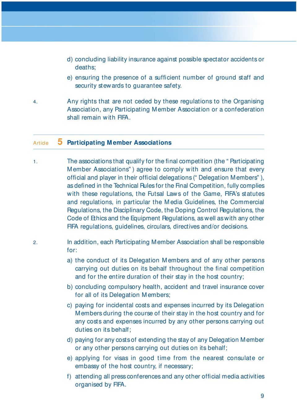 Article 5 Participating Member Associations 1.