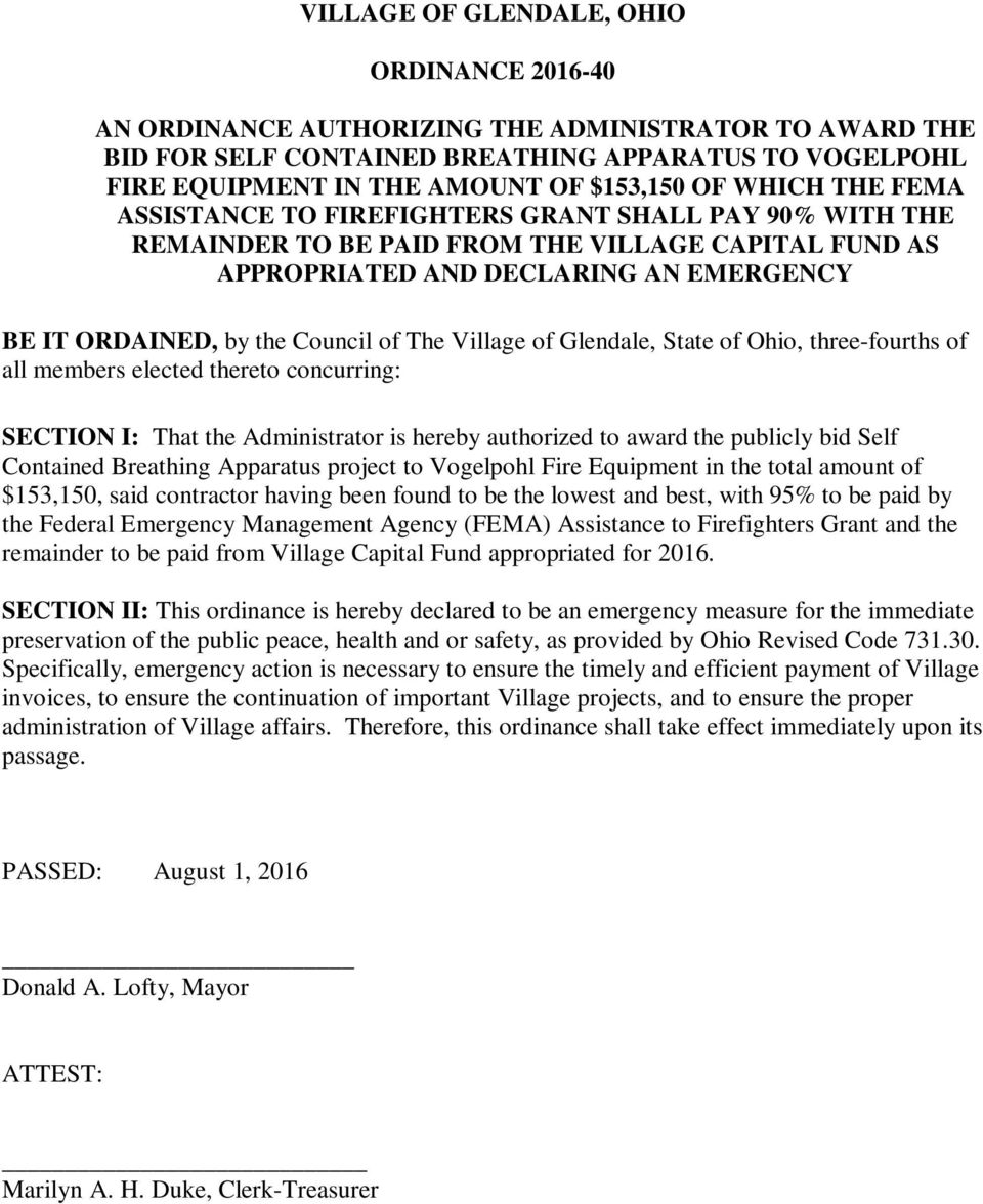 State of Ohio, three-fourths of SECTION I: That the Administrator is hereby authorized to award the publicly bid Self Contained Breathing Apparatus project to Vogelpohl Fire Equipment in the total
