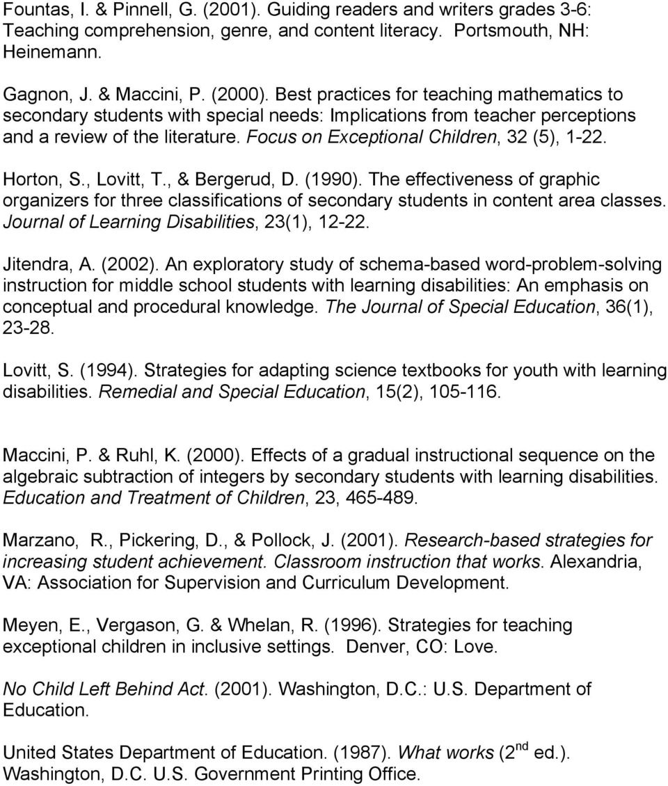 Horton, S., Lovitt, T., & Bergerud, D. (1990). The effectiveness of graphic organizers for three classifications of secondary students in content area classes.