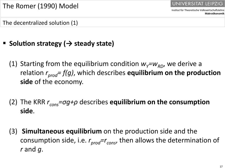 economy. (2) The KRR r cons =σg+ρ describes equilibrium on the consumption side.