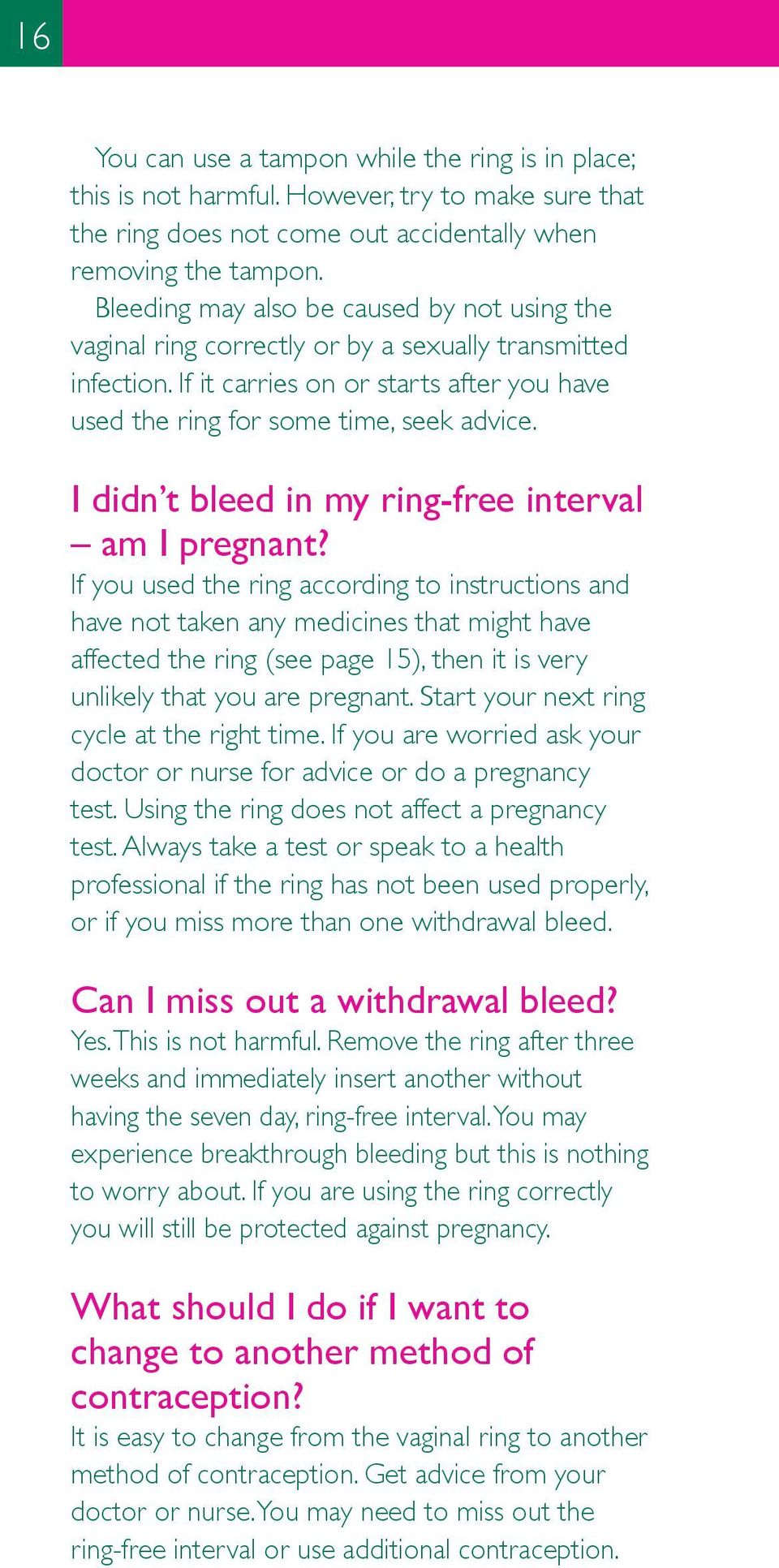 I didn t bleed in my ring-free interval am I pregnant?