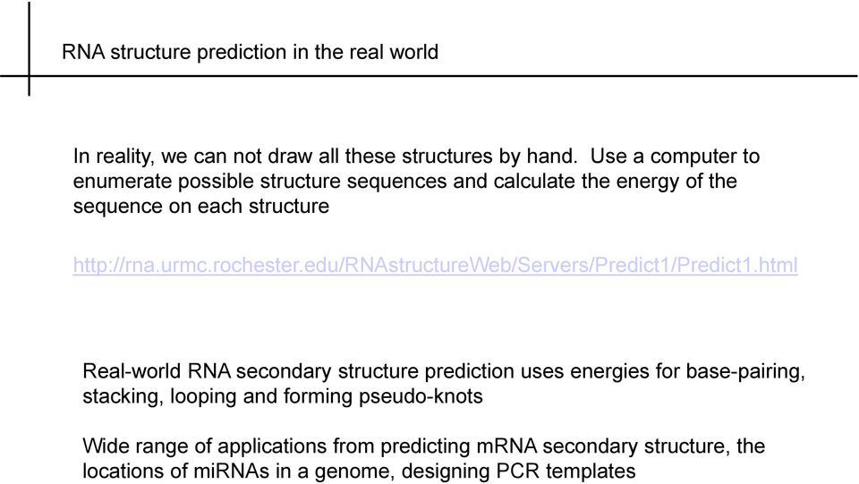 rochester.edu/rnastructureweb/servers/predict1/predict1.
