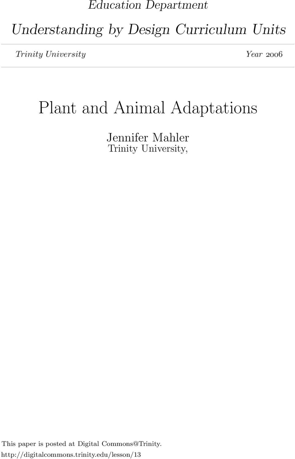 Jennifer Mahler Trinity University, This paper is posted at