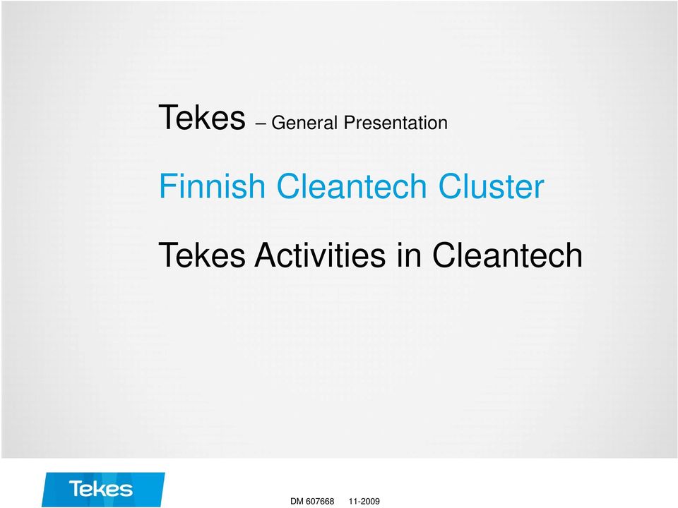 Cleantech Cluster Tekes