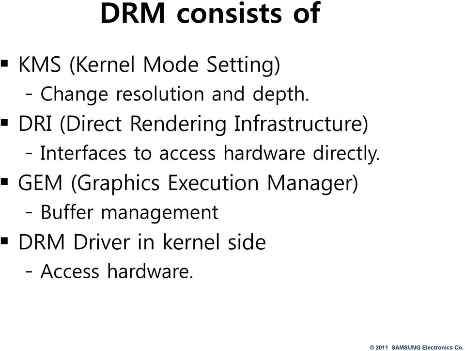 DRI (Direct Rendering Infrastructure) - Interfaces to access