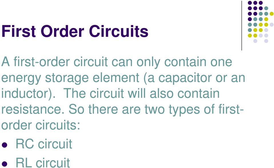 inductor). The circuit will also contain resistance.