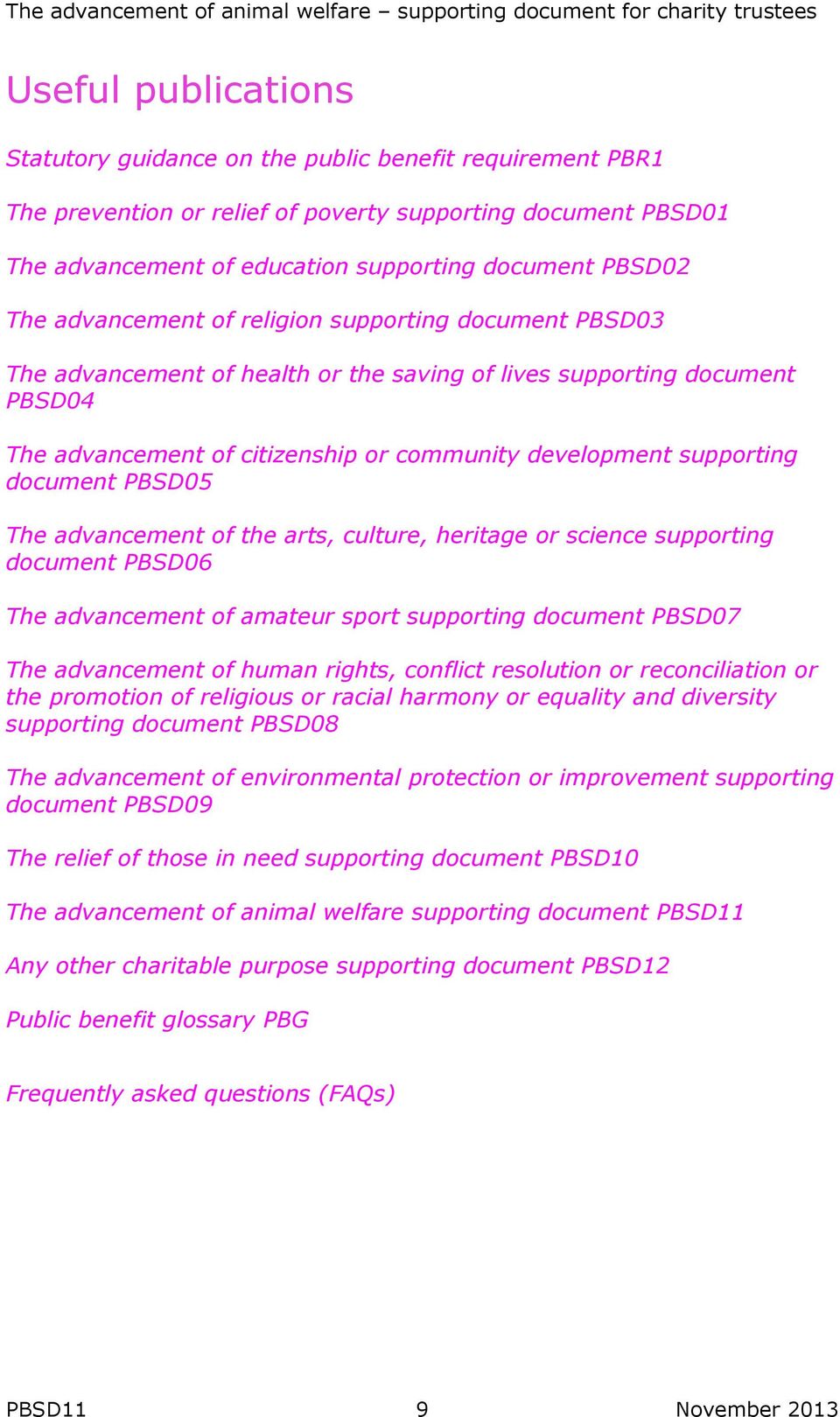 document PBSD05 The advancement of the arts, culture, heritage or science supporting document PBSD06 The advancement of amateur sport supporting document PBSD07 The advancement of human rights,