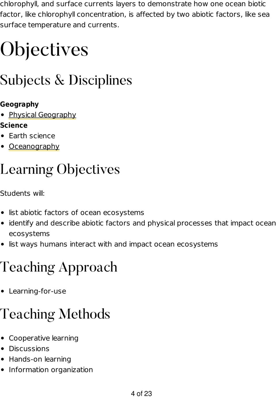 Objectives Subjects & Disciplines Geography Physical Geography Science Earth science Oceanography Learning Objectives Students will: list abiotic factors of ocean