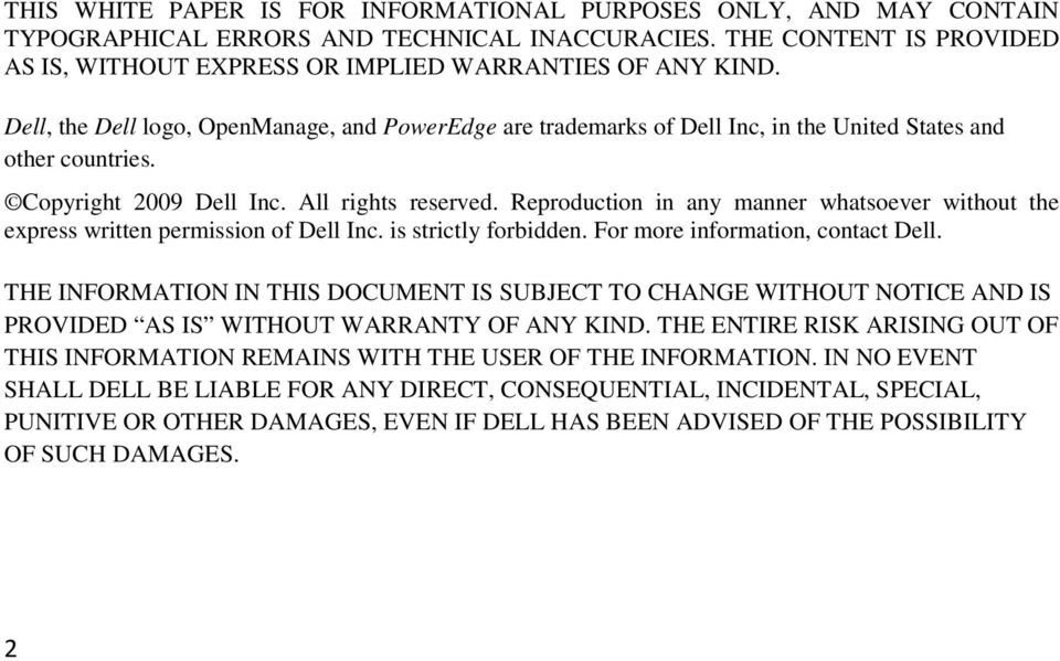 Reproduction in any manner whatsoever without the express written permission of Dell Inc. is strictly forbidden. For more information, contact Dell.