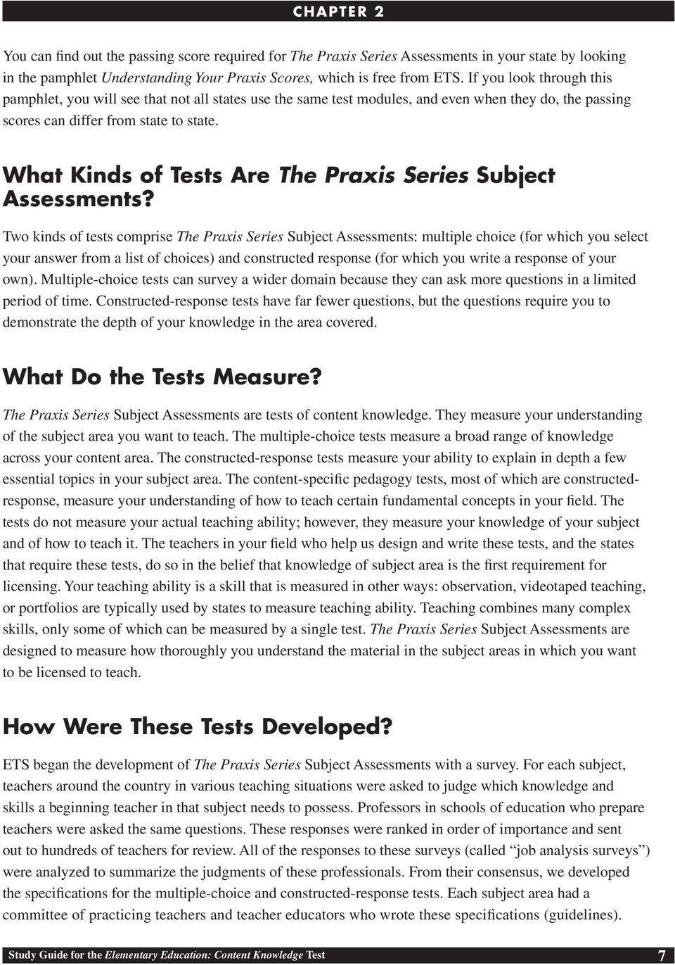 What Kinds of Tests Are The Praxis Series Subject Assessments?