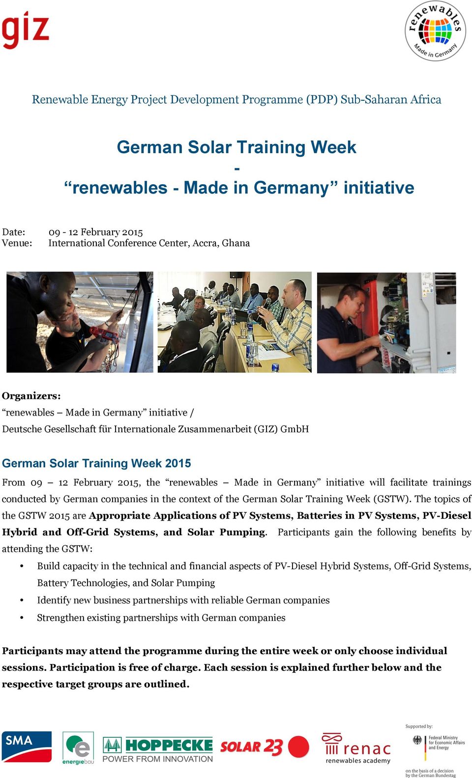 facilitate trainings conducted by German companies in the context of the German Solar Training Week (GSTW).