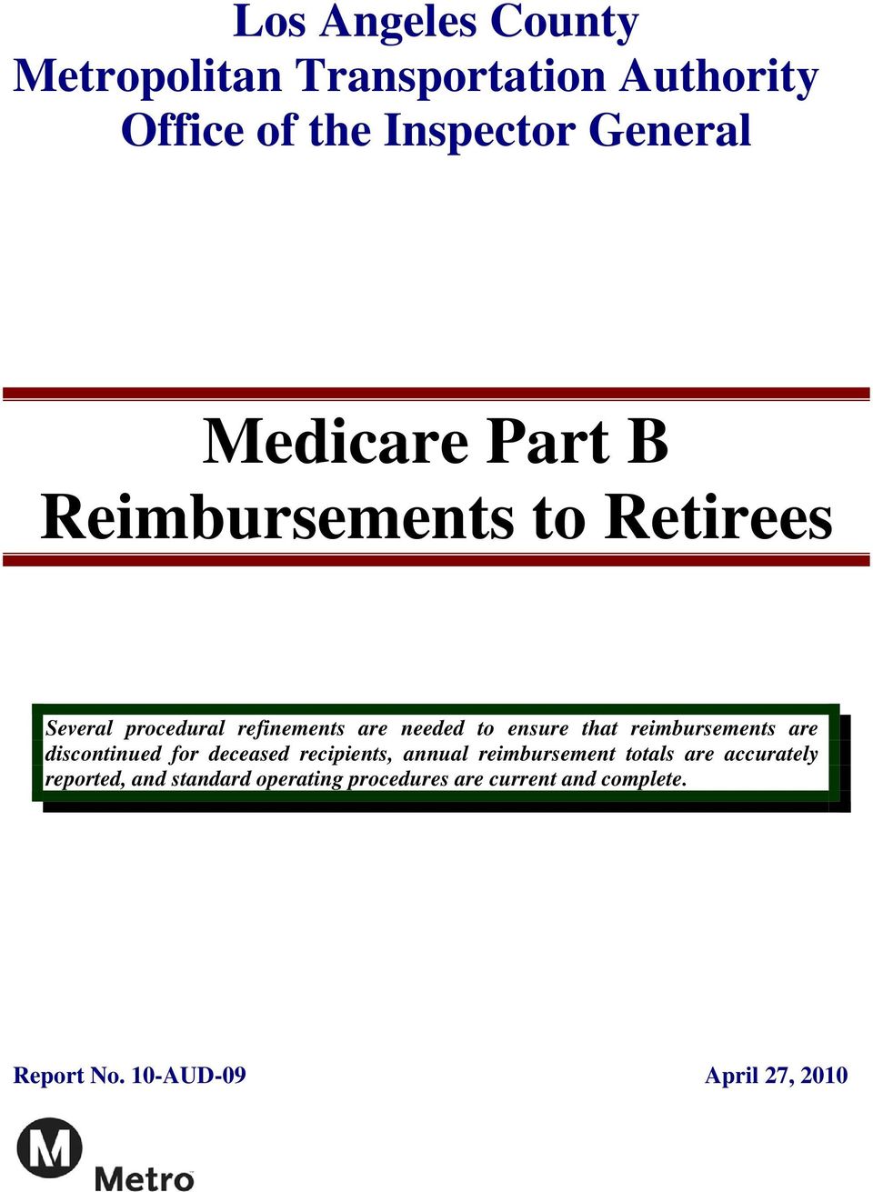reimbursements are discontinued for deceased recipients, annual reimbursement totals