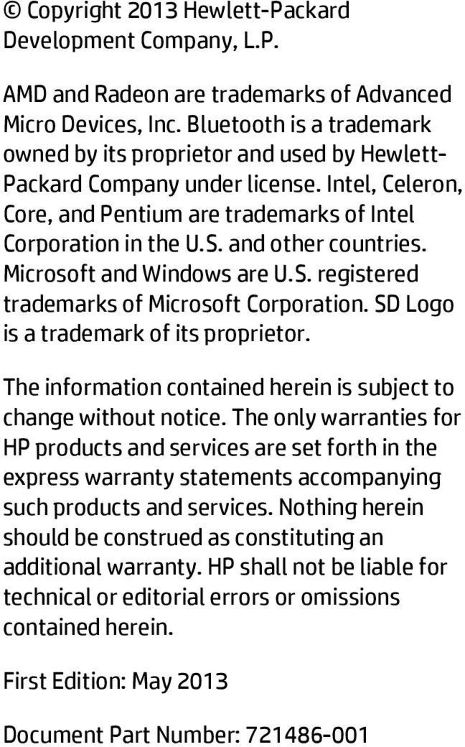 and other countries. Microsoft and Windows are U.S. registered trademarks of Microsoft Corporation. SD Logo is a trademark of its proprietor.