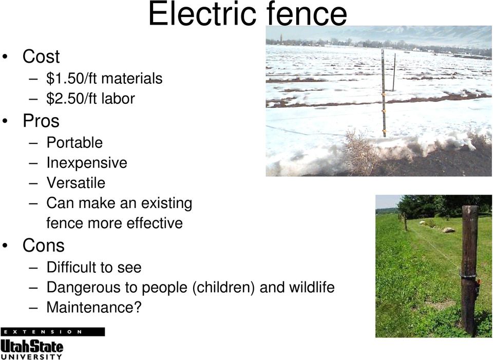 make an existing fence more effective Difficult