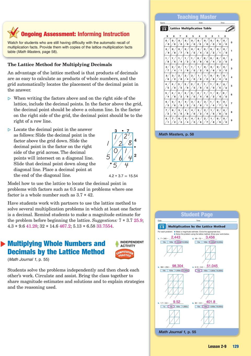 Name 9 Lattice Multiplication Table 9 7 9 Teaching Master 7 The Lattice Method for Multiplying Decimals An advantage of the lattice method is that products of decimals are as easy to calculate as