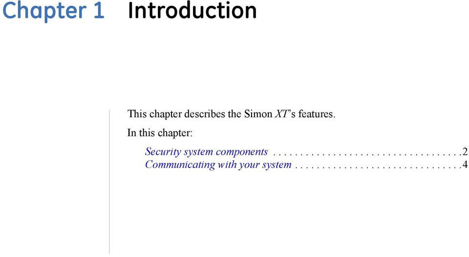 In this chapter: Security system components.