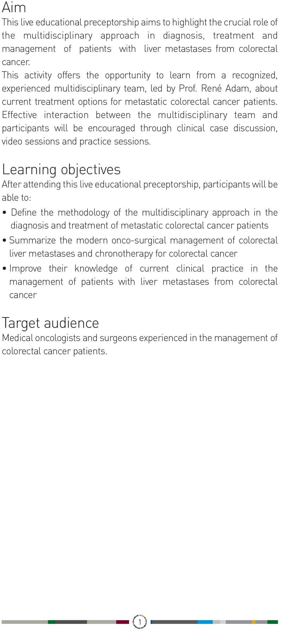 René Adam, about current treatment options for metastatic colorectal cancer patients.