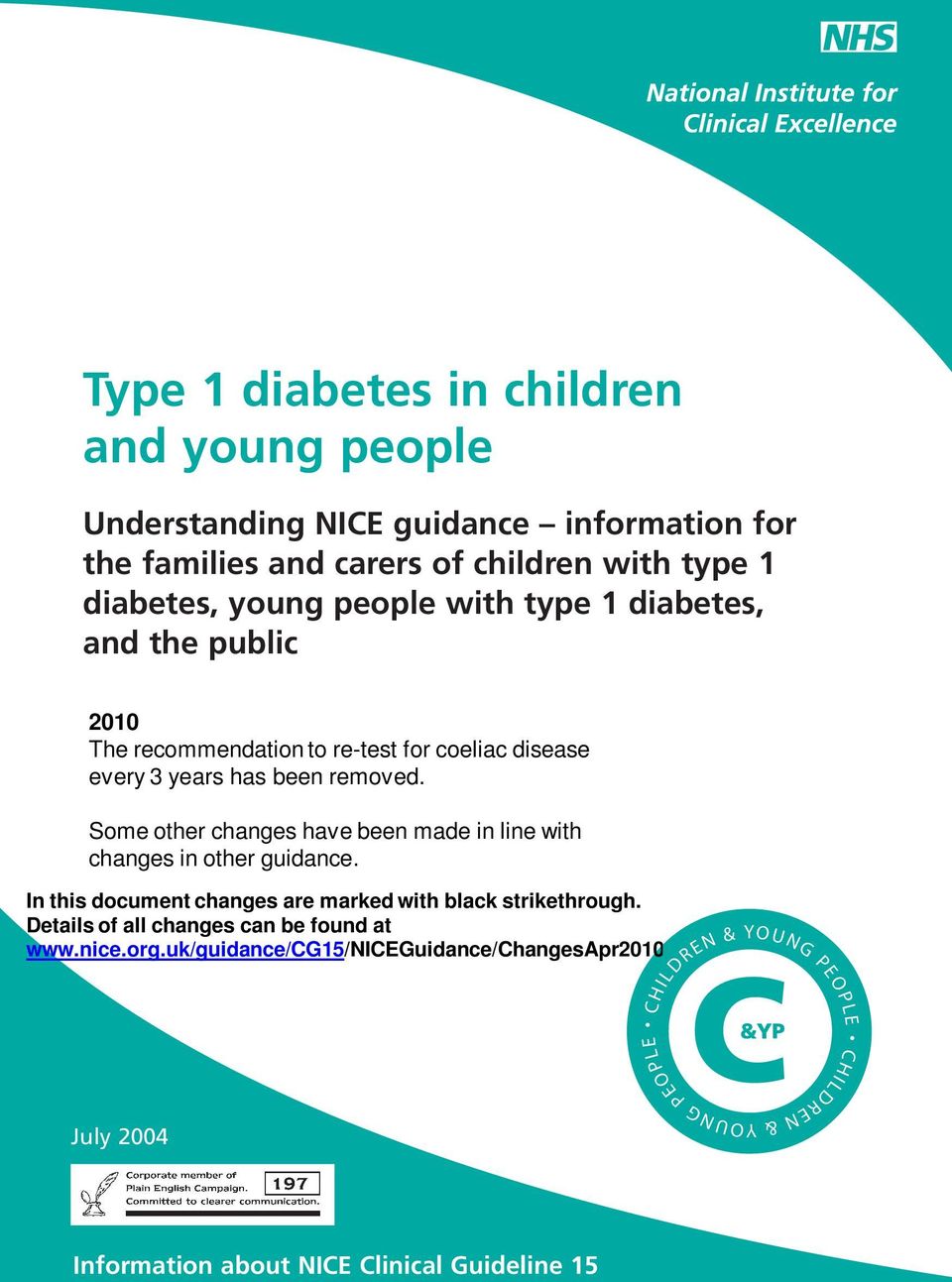 young people with type 1 diabetes, and the public CHILDREN & YOUNG PEOPLE