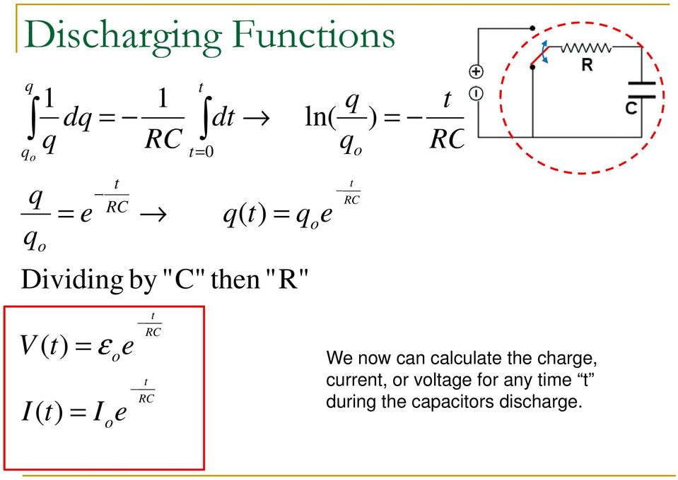 e We now can calculae he charge, curren, or