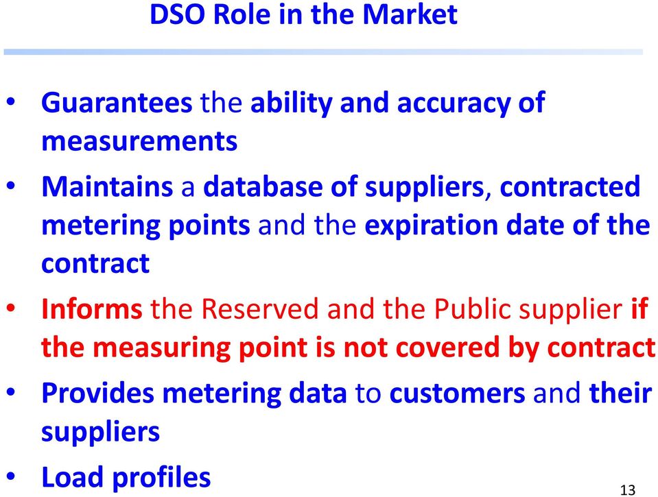 contract Informs the Reserved and the Public supplier if the measuring point is not