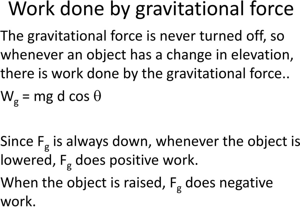 gravitational force.