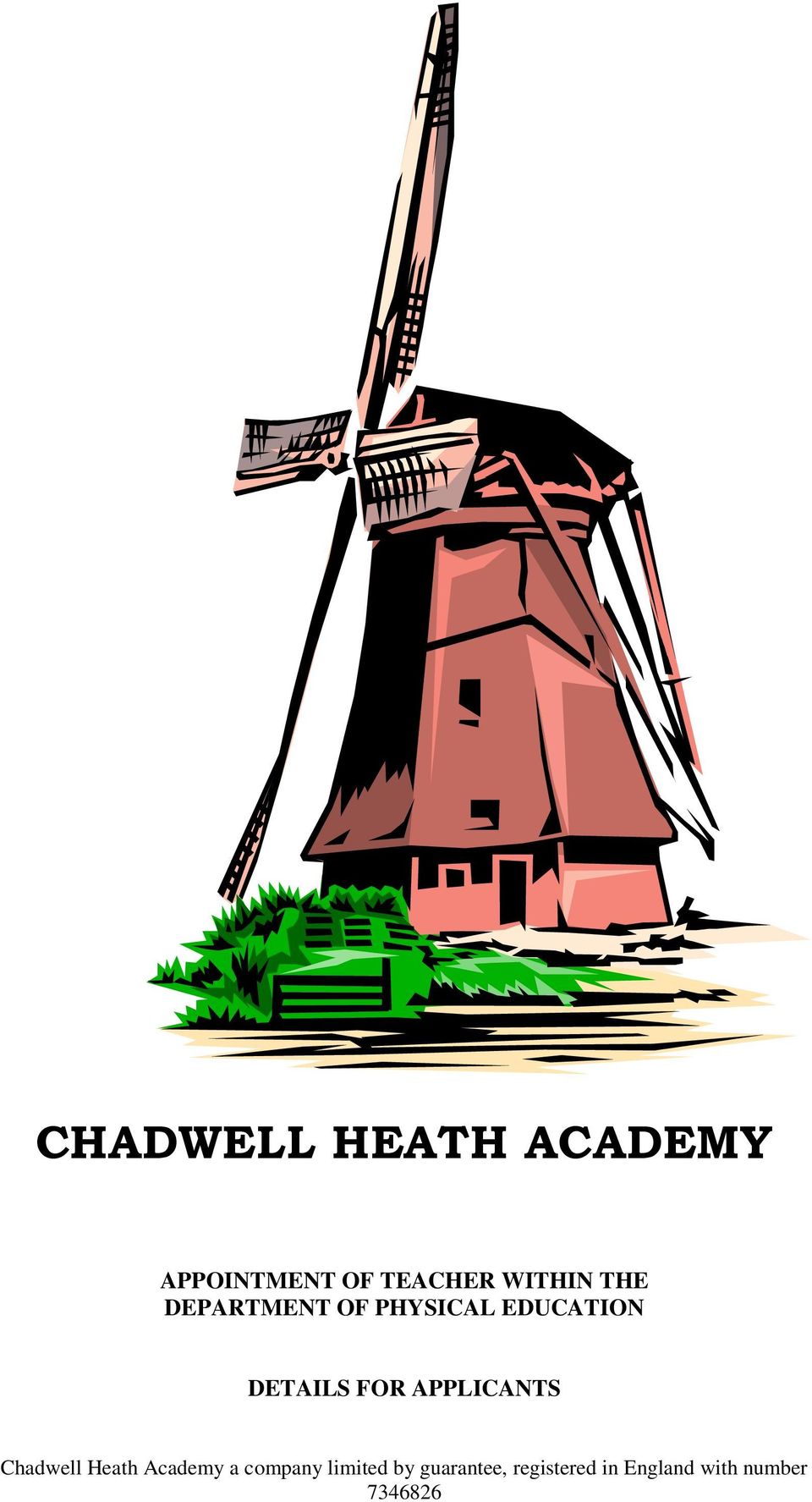 APPLICANTS Chadwell Heath Academy a company limited