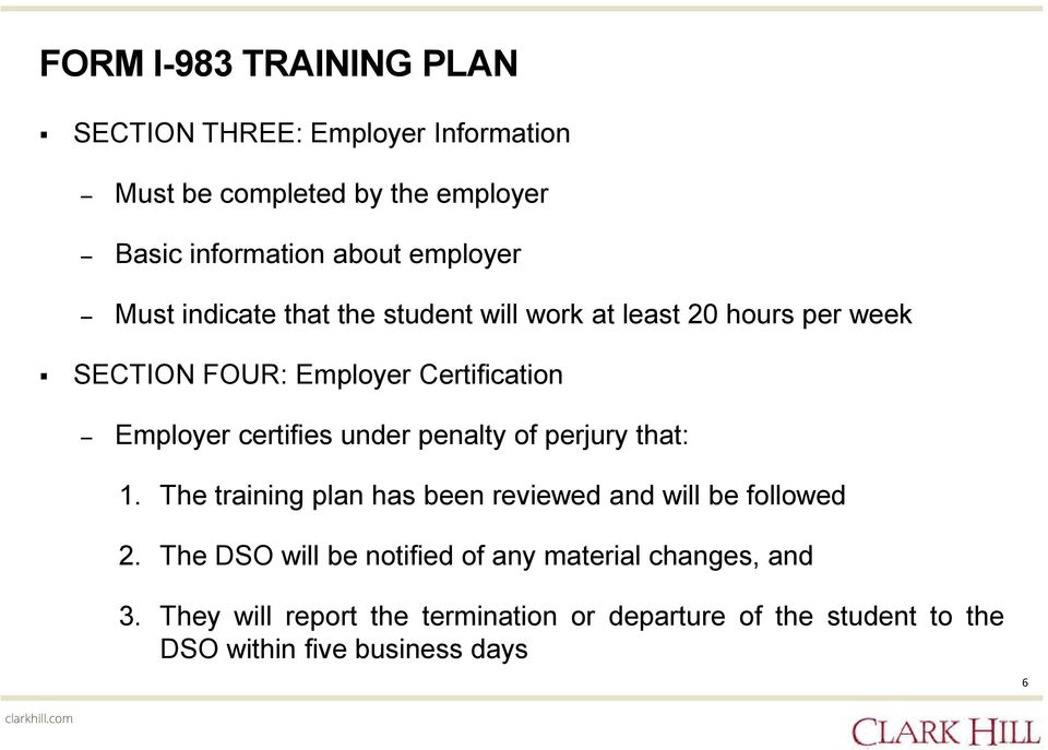 certifies under penalty of perjury that: 1. The training plan has been reviewed and will be followed 2.