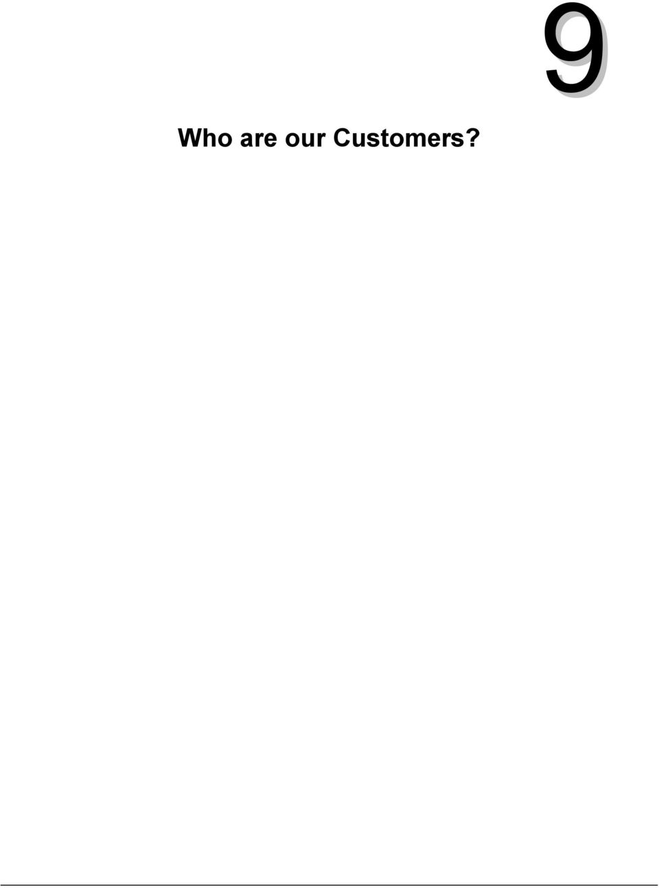 Customers?