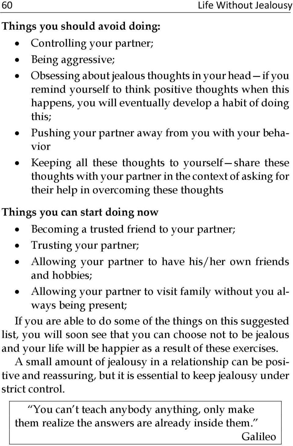 partner in the context of asking for their help in overcoming these thoughts Things you can start doing now Becoming a trusted friend to your partner; Trusting your partner; Allowing your partner to