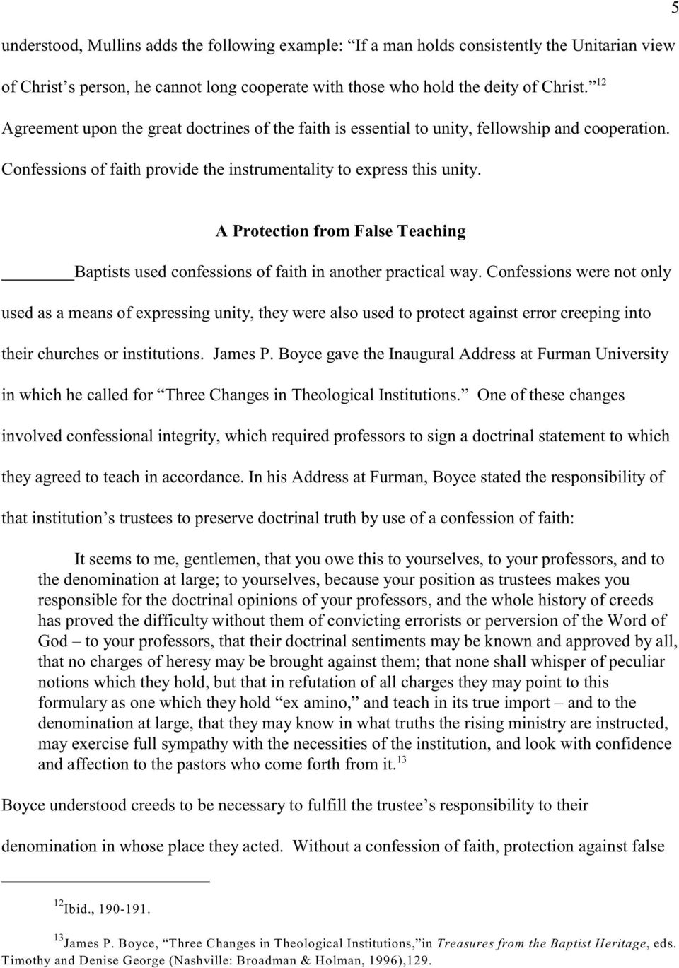 5 A Protection from False Teaching Baptists used confessions of faith in another practical way.