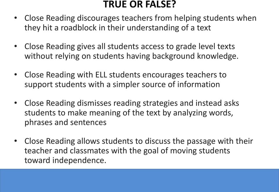 grade level texts without relying on students having background knowledge.
